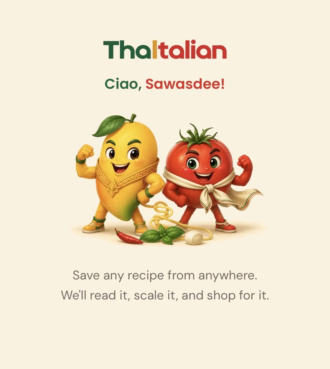 ThaItalian — Ciao, Sawasdee! A Thai mango and an Italian tomato, mascots for the app.